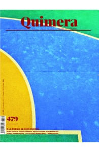 REVISTA QUIMERA 479 Y LA POESIA SE HIZO CUERPO