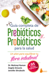 GUIA COMPLETA DE PREBIOTICOS Y PROBIOTICOS PRA LA SALUD