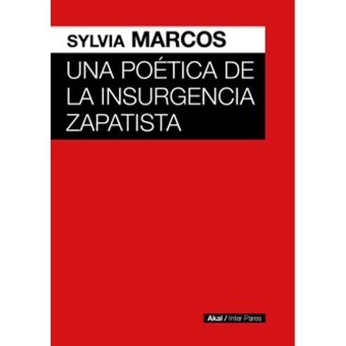 UNA POETICA DE LA INSURGENCIA ZAPATISTA