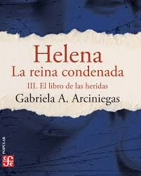 HELENA LA REINA CONDENADA III