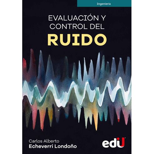 EVALUACION Y CONTROL DEL RUIDO