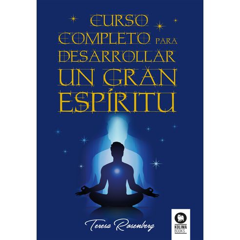 Curso completo para desarrollar un Gran Espíritu