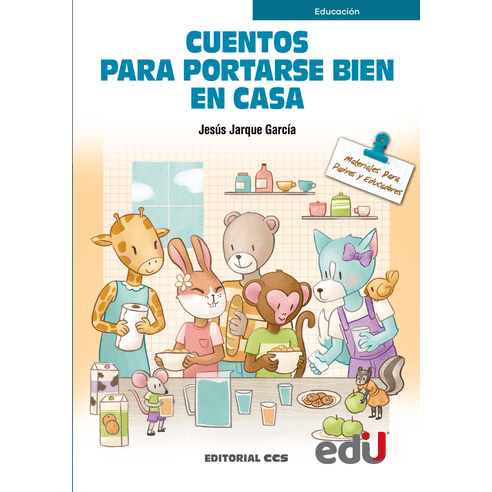 CUENTOS PARA PORTARSE BIEN EN CASA