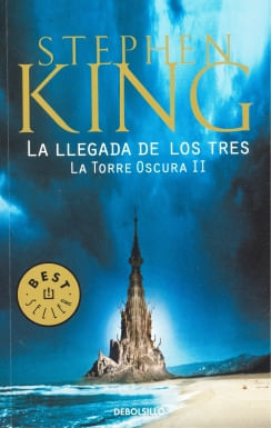TORRE OSCURA II LA LLEGADA DE LOS TRES
