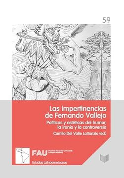 LAS IMPERTINENCIAS DE FERNANDO VALLEJO