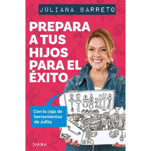 PREPARA A TUS HIJOS PARA EL EXITO