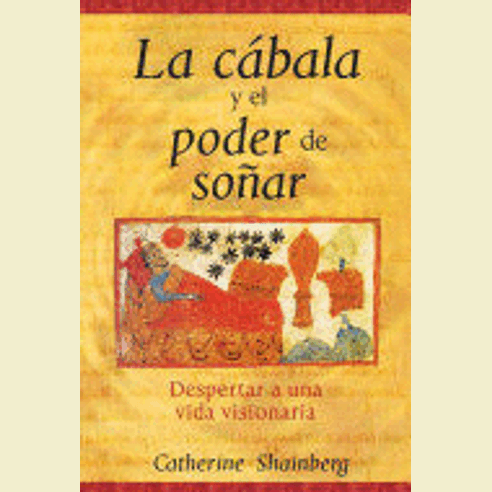 LA CABALA Y EL PODER DE SOÑAR