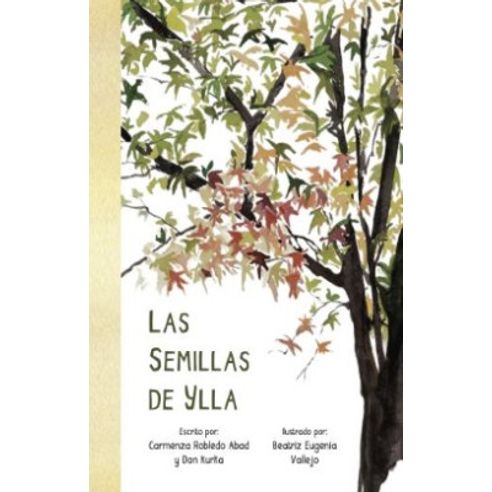LAS SEMILLAS DE YLLA