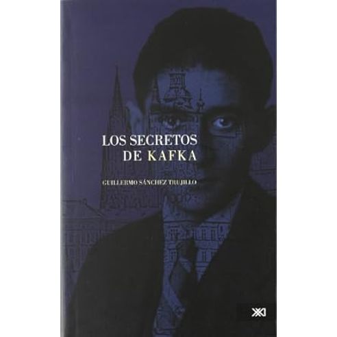 LOS SECRETOS DE KAFKA