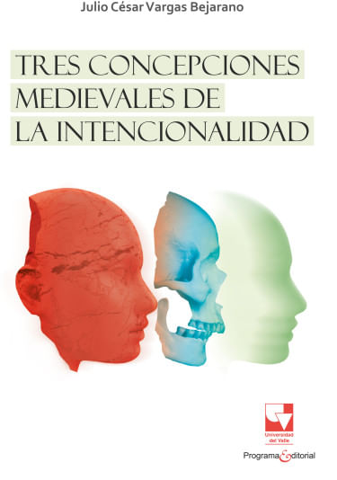 TRES CONCEPCIONES MEDIEVALES DE LA INTENCIONALIDAD