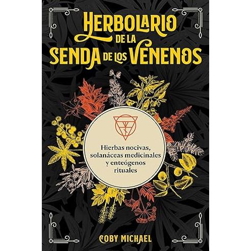 HERBOLARIO DE LA SENDA DE LOS VENENOS