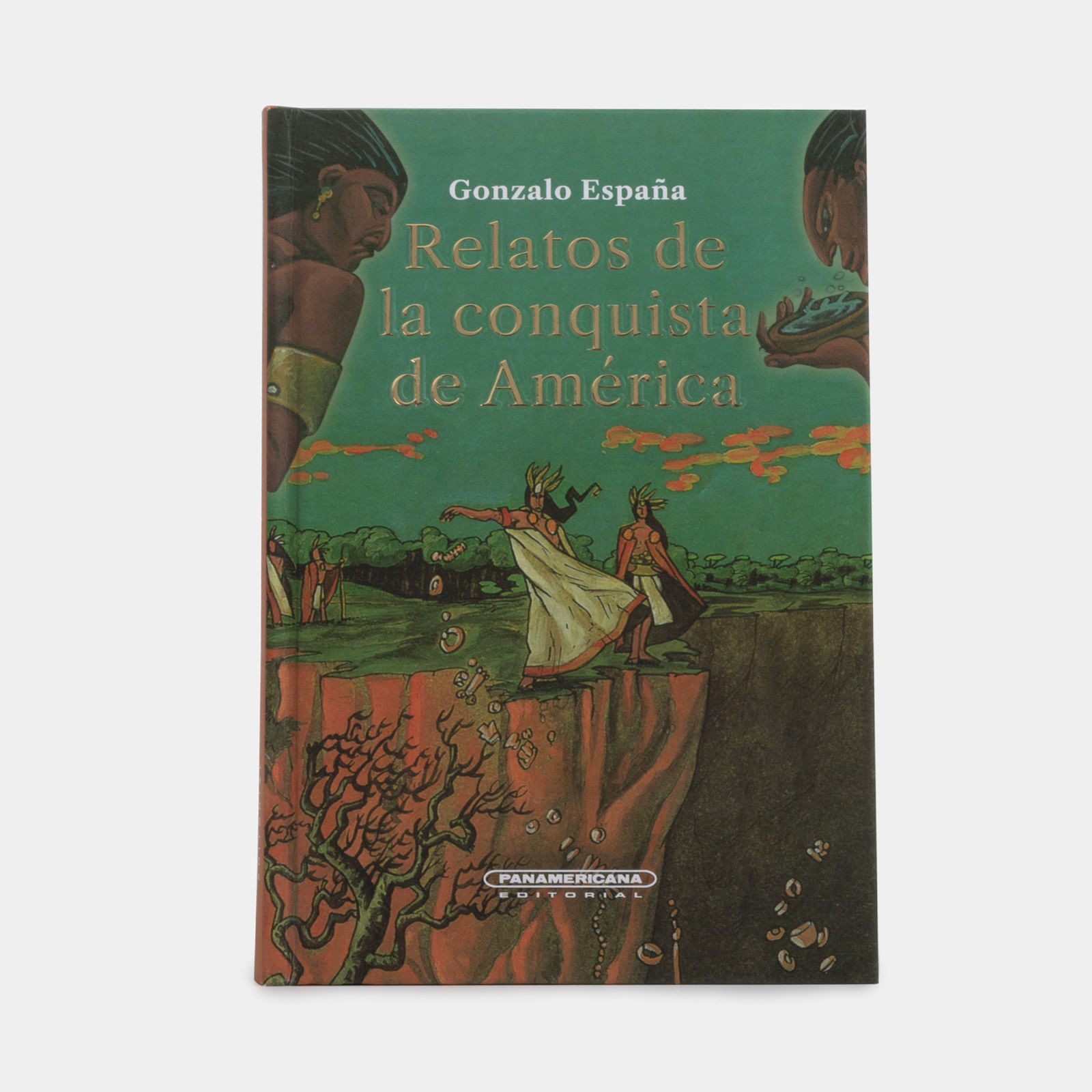 RELATOS DE LA CONQUISTA DE AMERICA
