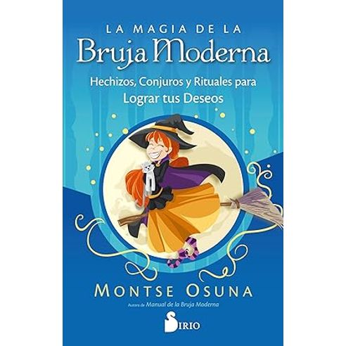LA MAGIA DE LA BRUJA MODERNA