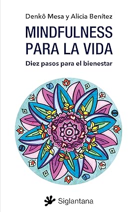 MINDFULNESS PARA LA VIDA