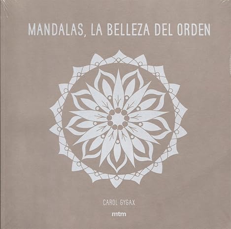 MANDALAS LA BELLEZA DEL ORDEN