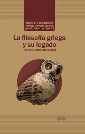 LA FILOSOFIA GRIEGA Y SU LEGADO