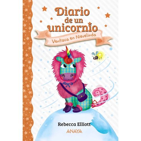 DIARIO DE UN UNICORNIO 6 VENTISCA EN NIEVELINDA