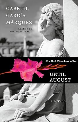UNTIL AUGUST
