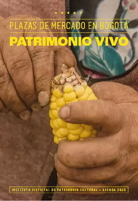 AGENDA 2025 PLAZAS DE MERCADO EN BOGOTA