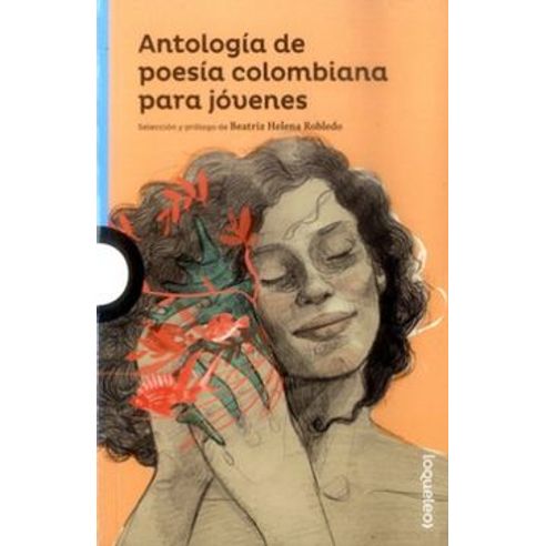 ANTOLOGIA DE POESIA COLOMBIANA PARA JOVENES