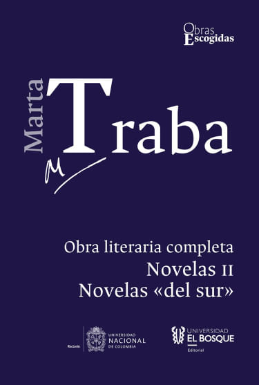 Obra literaria completa: Novelas II : novelas "del sur"