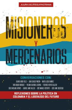 Misioneros y mercenarios