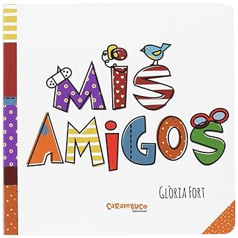MIS AMIGOS