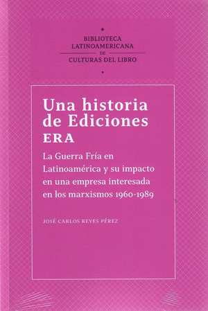 Una historia de ediciones ERA