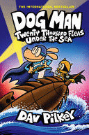 DOG MAN TWENTY THOUSAND FLEAS UNDER THE SEA