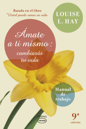 AMATE A TI MISMO CAMBIARAS TU VIDA