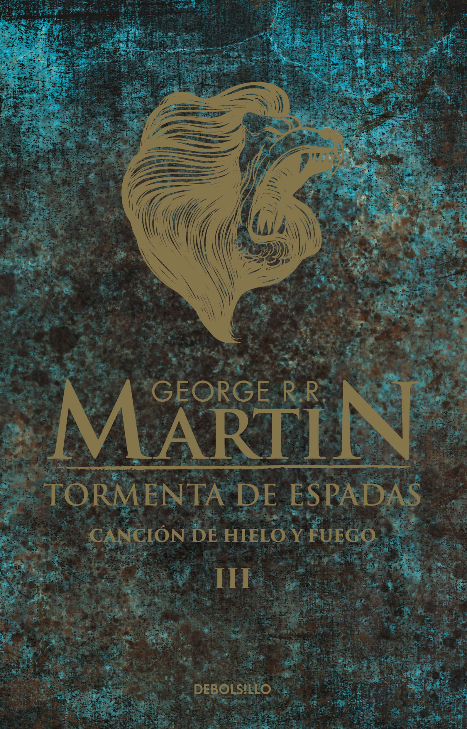 CANCION DE HIELO Y FUEGO III TORMENTA DE ESPADAS