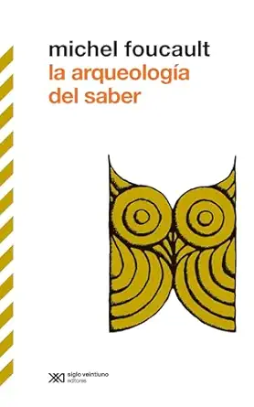 LA ARQUEOLOGIA DEL SABER
