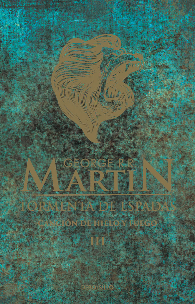 CANCION DE HIELO Y FUEGO III TORMENTA DE ESPADAS