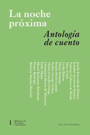 LA NOCHE PROXIMA ANTOLOGIA DE CUENTO