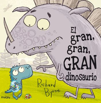 EL GRAN GRAN GRAN  DINOSAURIO