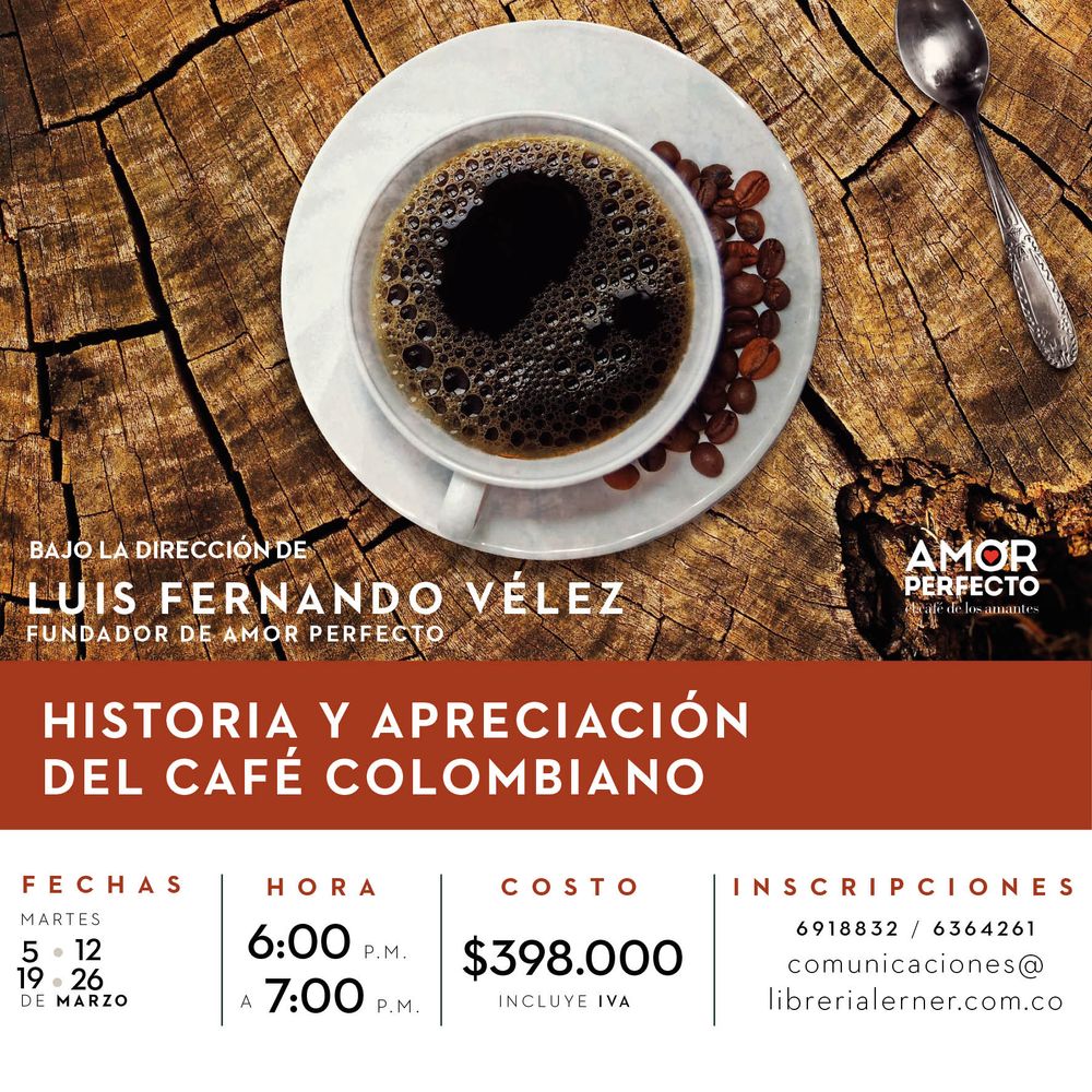 Historia y Apreciación del Café Colombiano librerialerner