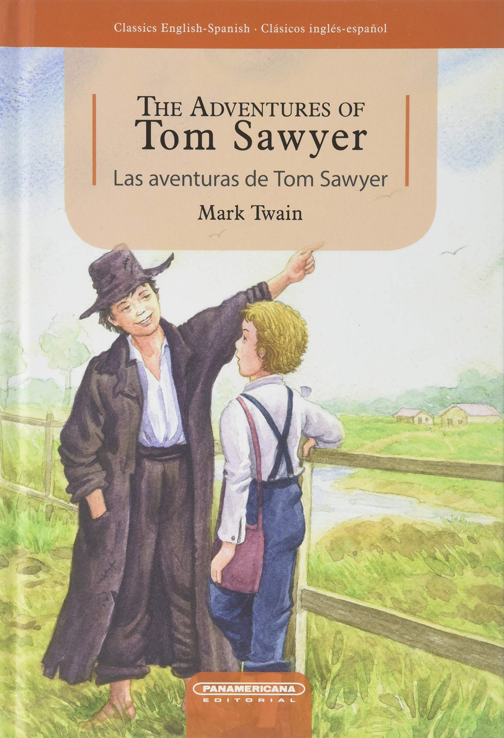 ADVENTURES OF TOM SAWYER, THE / LAS AVENTURAS DE TOM SAWYER