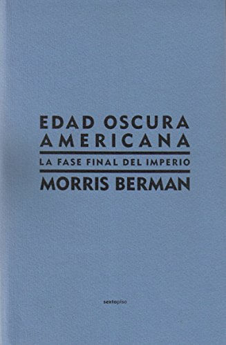 Edad oscura Americana / Dark Ages America