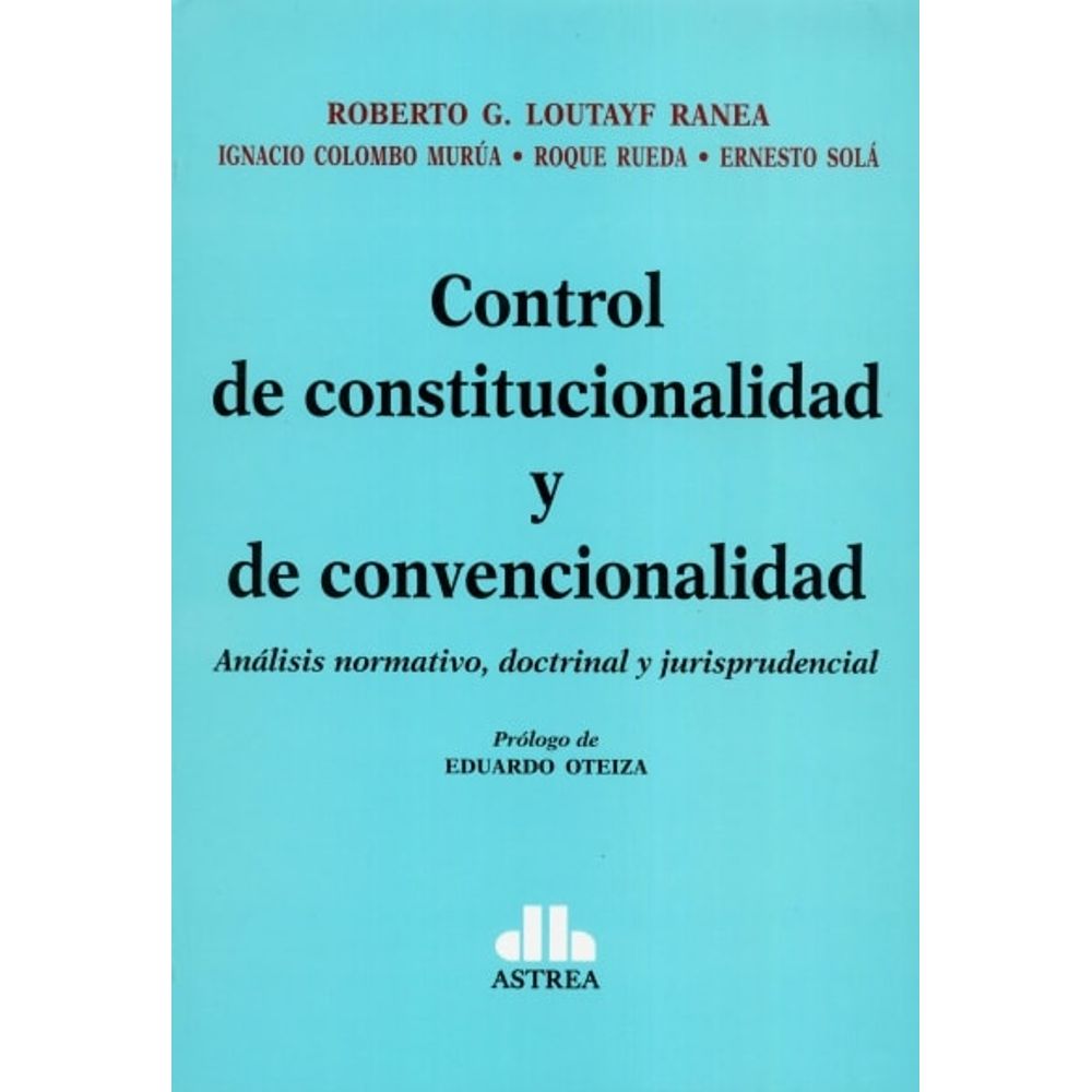 CONTROL DE CONSTITUCIONALIDAD Y DE CONVENCIONALIDAD - Librerialerner