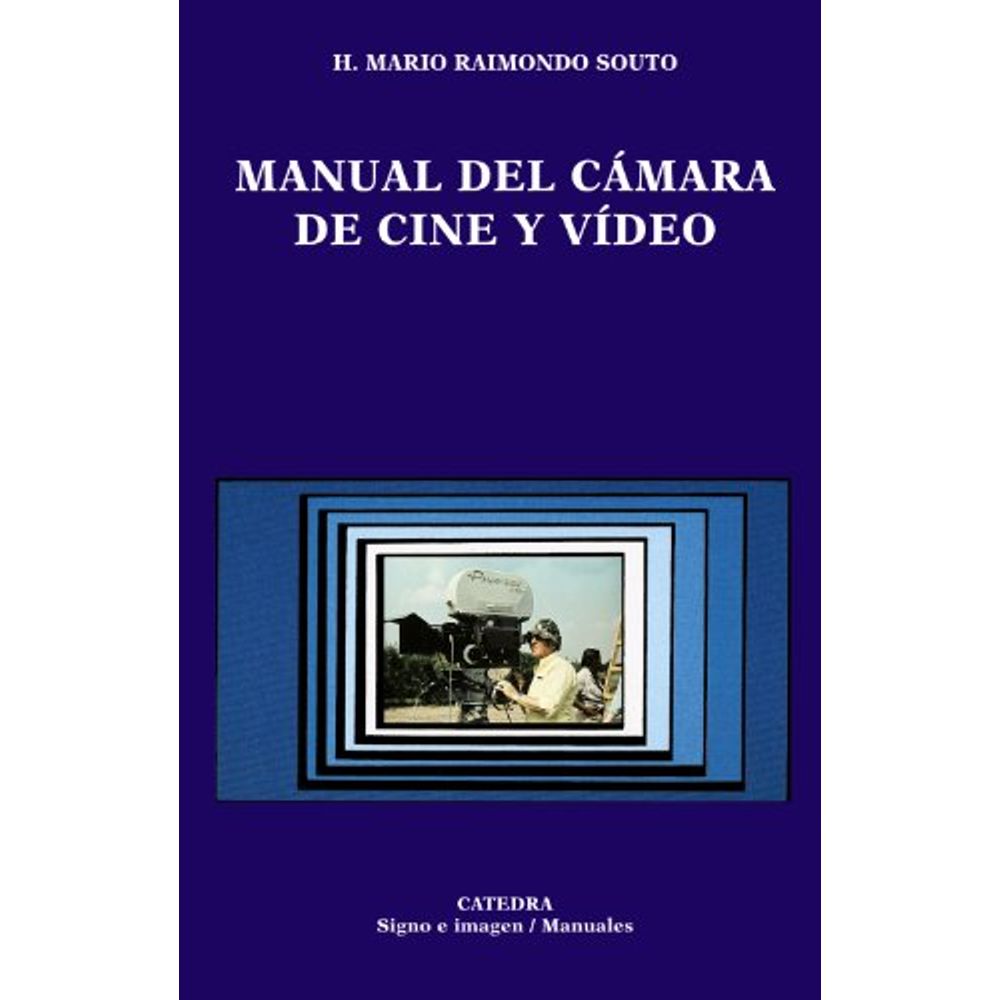 MANUAL DEL CAMARA DE CINE Y VIDEO librerialerner