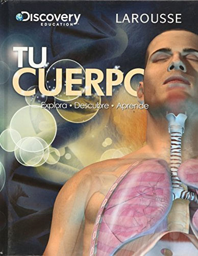 TU CUERPO EXPLORA DESCUBRE APRENDE T.D