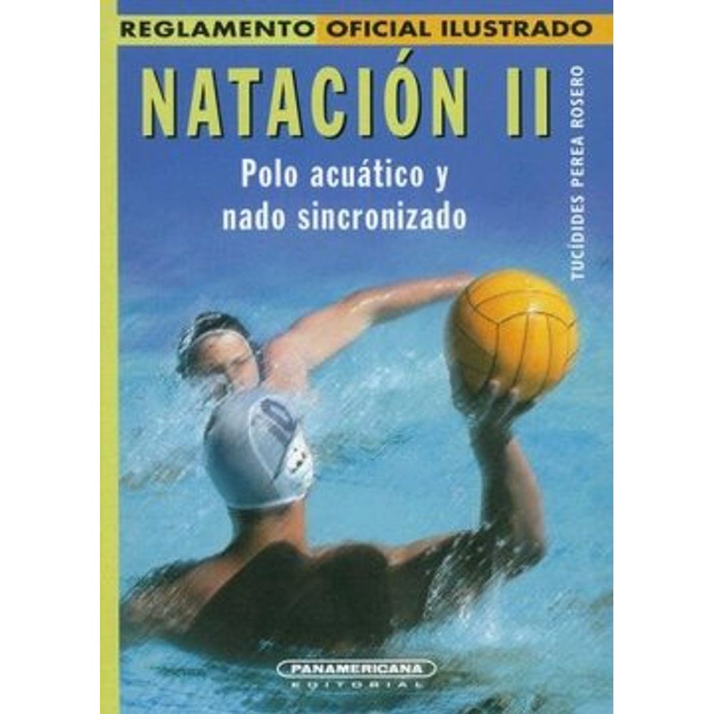 Reglamento De Natacion Ii Polo Acuatico Y Nado Sincronizado