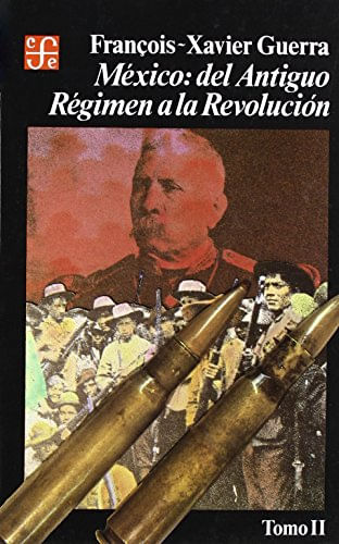 MEXICO DEL ANTIGUO REGIMEN A LA REVOLUCION T II