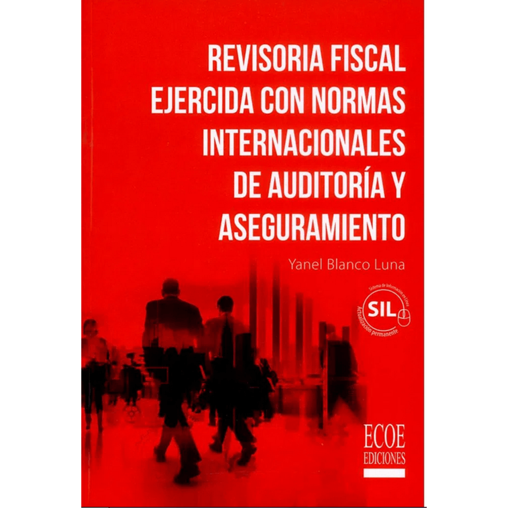 Revisoria Fiscal Ejercida Con Normas Internacionales De Auditoria Y