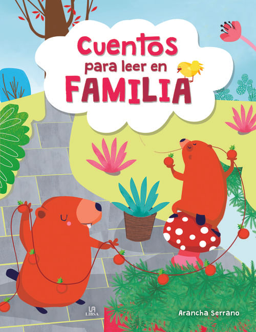 CUENTOS PARA LEER EN FAMILIA
