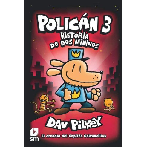 POLICAN 3: historia de dos mininos