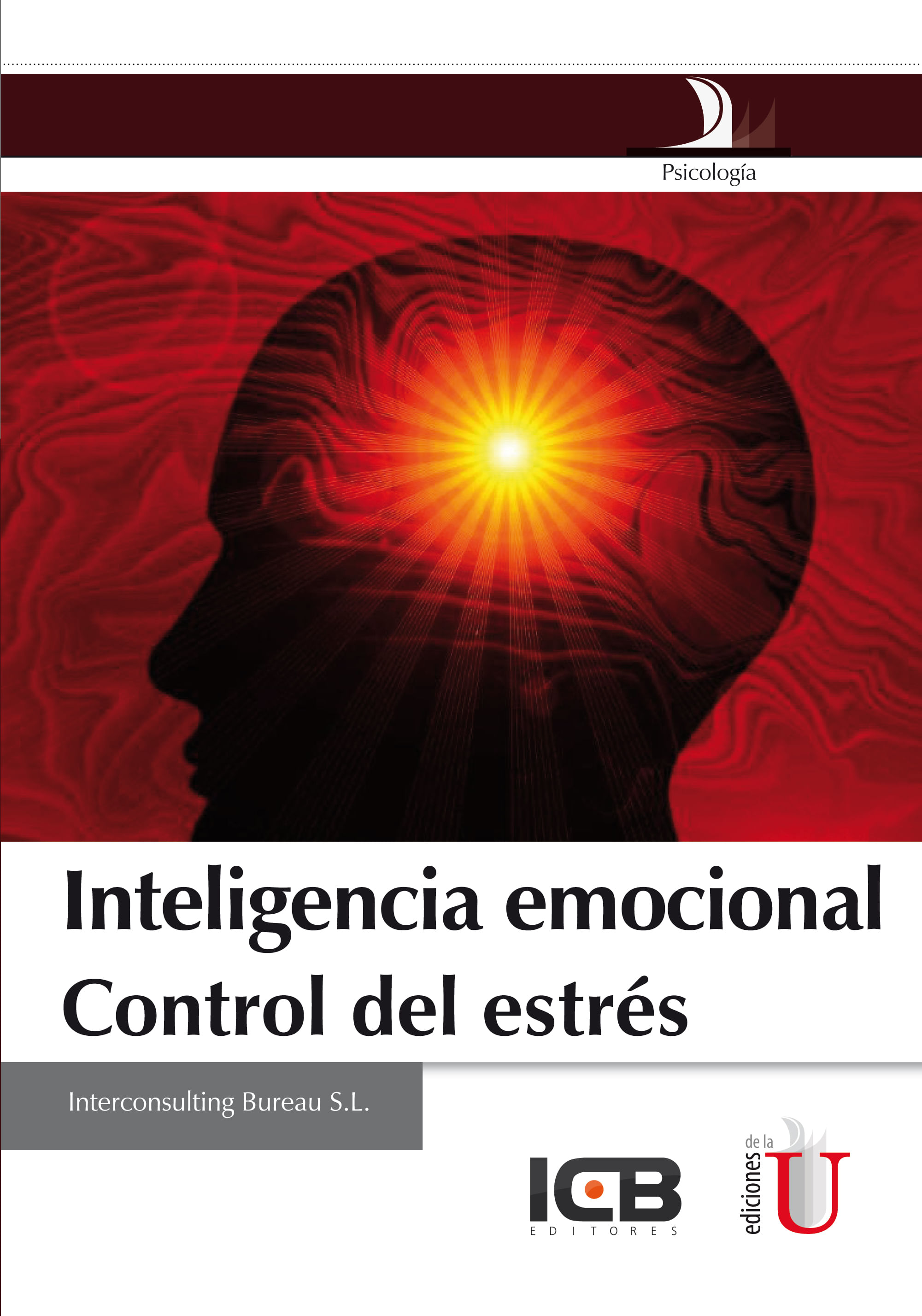 INTELIGENCIA EMOCIONAL CONTROL DEL ESTRES