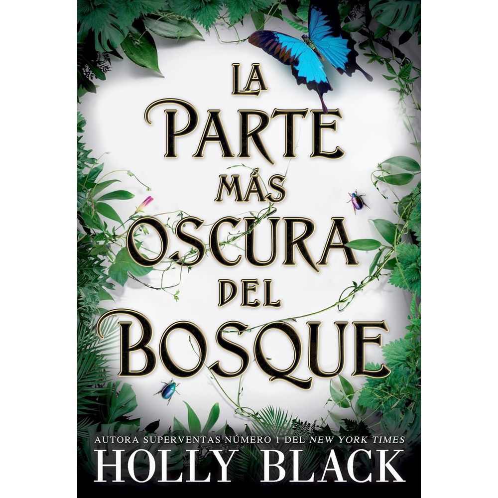  La parte más oscura del bosque: 9788418359521: Black, Holly:  Libros