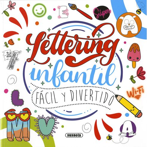 Lettering para Niños: Arte con Palabras- Susaeta Ediciones