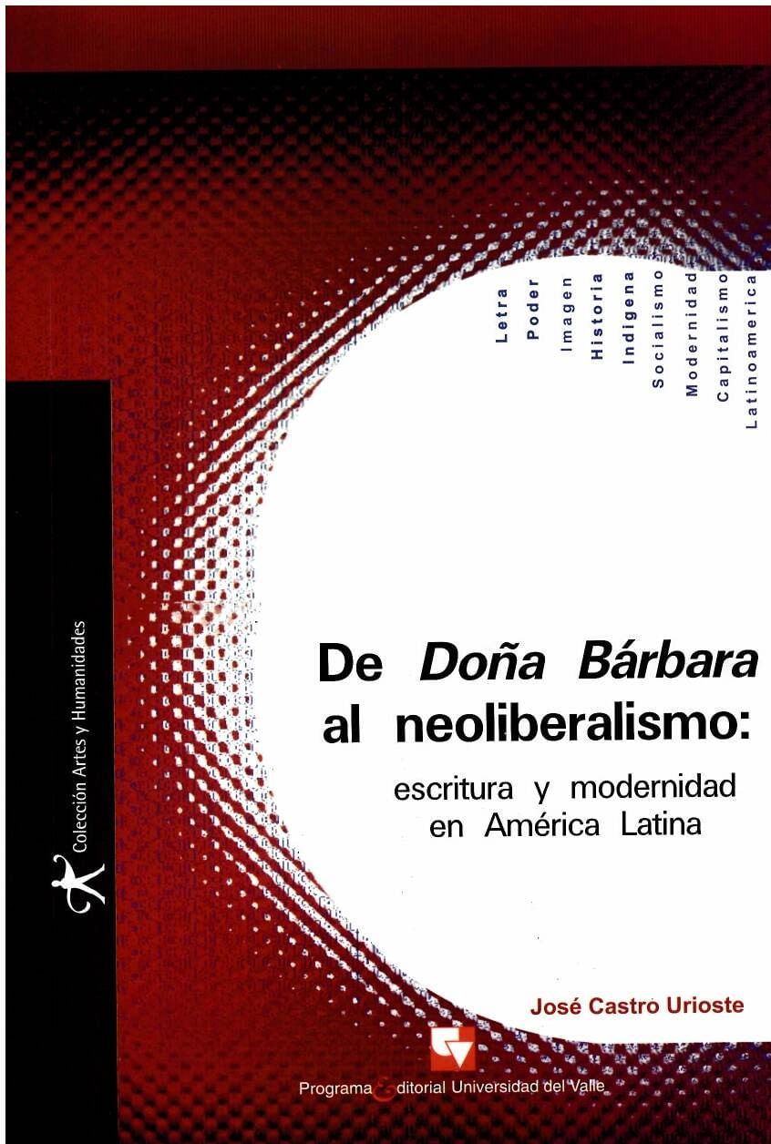 DE DOÑA BARBARA AL NEOLIBERALISMO